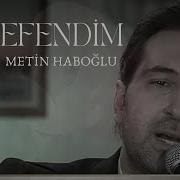 Can Efendim Metin Haboğlu
