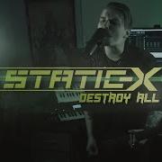 LAUR LINDMÄE DESTROY ALL STATIC X COVER Laur Lindmae
