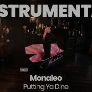 INSTRUMENTAL BEAT Putting Ya Dine Monaleo