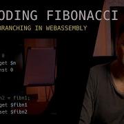 CODING FIBONACCI IN WEBASSEMBLY BY HAND Looping And Branching Introduction To WebAssembly WASM