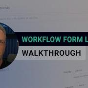 Workflow Form Layout XMatters Support