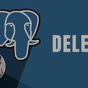 PostgreSQL How To Delete Records Course 2019