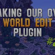 Recoding WorldEdit 2 WorldEditAPI Class