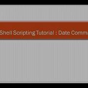 Unix Shell Scripting Tutorial Date Command