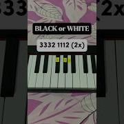 Black Or White Michael Jackson Piano Tutorial Music Shorts