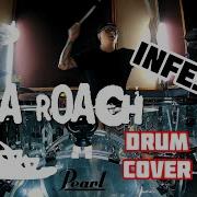 Paparoach Infest Drum Cover By BRDNTR