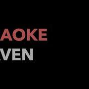 Heaven Bryan Adams Karaoke Version