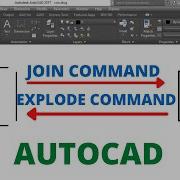 HOW TO USE JOIN AND EXPLODE COMMAND IN AUTOCAD