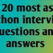 Top 20 Most Asked Python Interview Questions And Answers