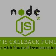 Node Js Tutorial What Is Callback Function In Node Js How Callback Works 3RI Technologies