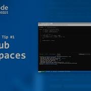 Source Control Tip 1 GitHub Codespaces