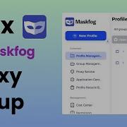 The Ultimate Guide To Maskfog Browser Swiftproxy Anti Association