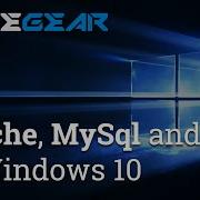 How To Install Apache MySql And PHP On Windows 10