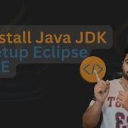 Install Java JDK Setup Eclipse IDE Complete Step By Step Guide Hindi English