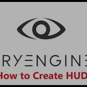 CryEngine 3 Tutorial Create Your Own HUD