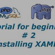 PHP Tutorial 2 Installing XAMPP BTT