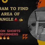 How To Find Area Of Triangle In Python Ytshorts Shortvideo Shortfeed Program Pythoncourse Coder