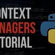 Context Managers In Python Make Life Easier