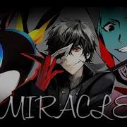 Persona 5 AMV Miracle