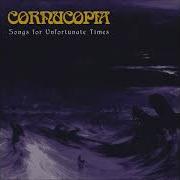 CORNUCOPIA Songs For Unfortunate Times Full Album 2026