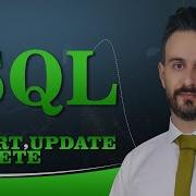 SQL INSERT UPDATE DELETE Tutorial