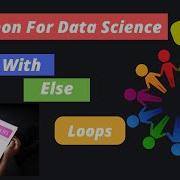 12 Python For Data Science Loops With Else In Python