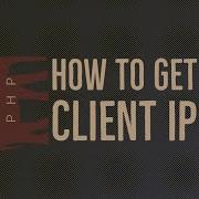 How To Get Client IP In PHP