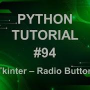 Python Tutorial 94 Tkinter Radio Button
