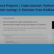 Optimize The Hyperparameters Of A Decision Tree Model Using Grid Search In Python