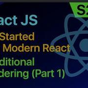 S02V12 Conditional Rendering Part 1