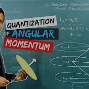 What Is Quantization Of Angular Momentum Magnitude Space Quantization EXPLAINED