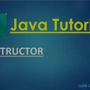 Java Tutorial Use Of Constructor In Java