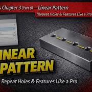 SolidWorks Chapter 3 Part 8 Linear Pattern Repeat Holes Features Like A Pro
