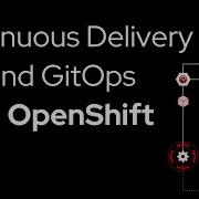 Continuous Delivery And GitOps On OpenShift EN