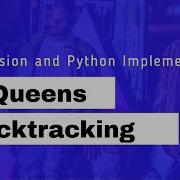Discussion And Python Implementation Of N Queens Problem Backtracking