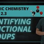 Identifying Functional Groups 2 3 Organic Chemistry