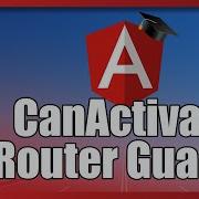 Angular CanActivate Router Guards Authentication Guards