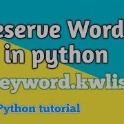 Reserve Words In Python What Are Reserve Words Andytechshow Hindi Programming Tutorial
