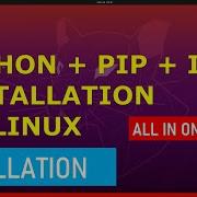 Quick Steps To Install Python3 Pip3 Idle For Linux Aducators In