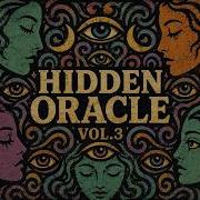 Hidden Oracle Vol 1 Full Mix Psychedelic Abstract Hip Hop Chill Music
