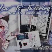 HOW TO TWEENING Indonesia English Subtitle Tutorial Tweening Gachalife2 Animation