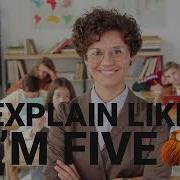 ELI5 For Teachers How To Video