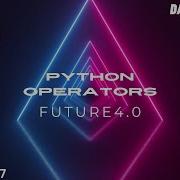 Python Operators Data Science Program 2023 Future4 0