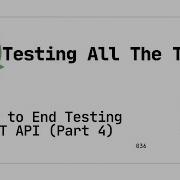 036 End To End Integration Tests Test Driven Development TDD To Create A REST API Golang