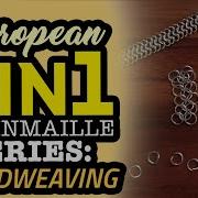 How To European 4 In 1 Speedweaving Chainmaille Tutorial