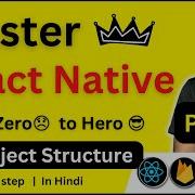 Master React Native Project Structure Overview Step By Step In Hindi Engineer Codewala