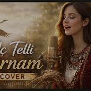 Üç Telli Turnam Melankolik Kadın Vokal Türkü Cover
