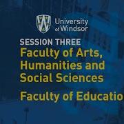 UWindsor Convocation Session 3 Faculty Of Arts Humanities And Social Science Faculty Of Education