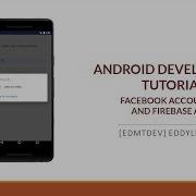 Android Development Tutorial Firebase Cloud Functions Authentication Facebook