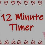 12 Minute Timer Valentine S Day Themed Timer Calm Ending Chime Simple Timer No Music